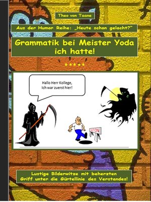 cover image of Humor & Spaß--"Grammatik bei Meister Yoda ich hatte!"